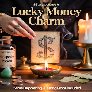 May include: A still life image with a lit candle, a small bowl with a lit candle, and a bottle labeled "Prosperity Potion". A paper with a dollar sign is held above the flame. The words "Lucky Money Charm" are at the top.