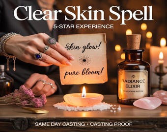 CLEAR SKIN SPELL, Schönheitsritual, Aura-Reinigung, Selbstvertrauen stärken, strahlende Manifestation, Hautgesundheitsenergie