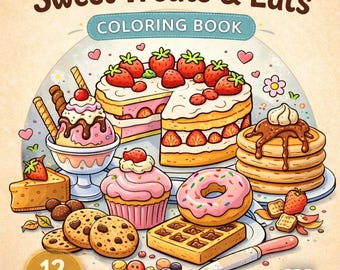 Dessert Coloring Book – Sweet Treats, Easy Bold Lines (Printable PDF)