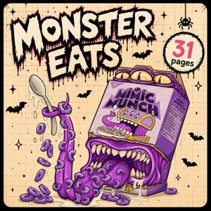 Puede incluir: Una ilustración gráfica cuadrada titulada MONSTER EATS con 31 páginas. Muestra un monstruo morado saliendo de una caja de cereales etiquetada como MIMIC MUNCH, sosteniendo una cuchara y derramando cereales morados en forma de anillo.