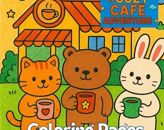 A Cozy Cafe Adventure: Coloring Pages (PDF Downloadable Set of 21)
