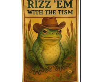 Rizz 'Em Mit der Tism Garden Flagge