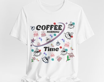 Coffee Morning Time Unisex Tee, Perfect for Coffee Lovers, Casual Wear, Gift for Her, Gift for Him, Comfortable Everyday T Shirt.