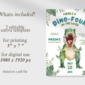 May include: A digital invitation with a watercolor illustration of a green dinosaur with an open mouth. The invitation reads "There's a Dino-Four on the Loose" and includes details for a birthday party, including the date, time, and RSVP information.