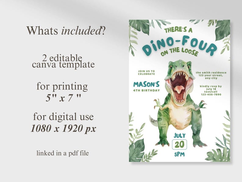 May include: A digital invitation with a watercolor illustration of a green dinosaur with an open mouth. The invitation reads "There's a Dino-Four on the Loose" and includes details for a birthday party, including the date, time, and RSVP information.