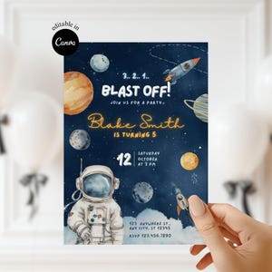 May include: An invitation card with a space theme. The design features planets, rockets, and an astronaut against a dark blue background. Text includes "BLAST OFF!" and party details for Blake Smith's 5th birthday, with the Canva logo.