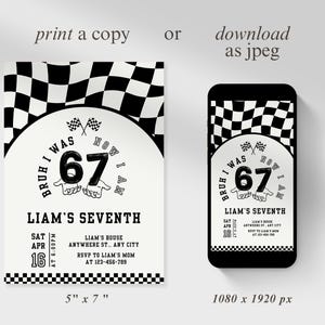 Pode incluir: Um convite de anivers&aacute;rio a preto e branco com tema de corrida. O convite apresenta o texto "Bruh I Was Now I Am 67" e "Liam's Seventh". O convite tem 12.7cm x 17.8cm e tamb&eacute;m &eacute; mostrado num smartphone.