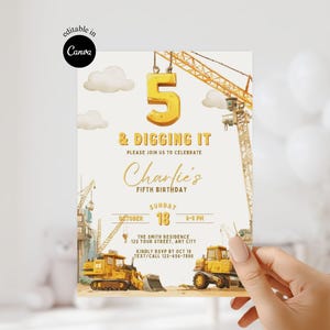 Fifth Birthday Construction Theme Editable Digging It Birthday Party Invitation Construction Truck Excavator Digger 5th Kids Birthday Invite