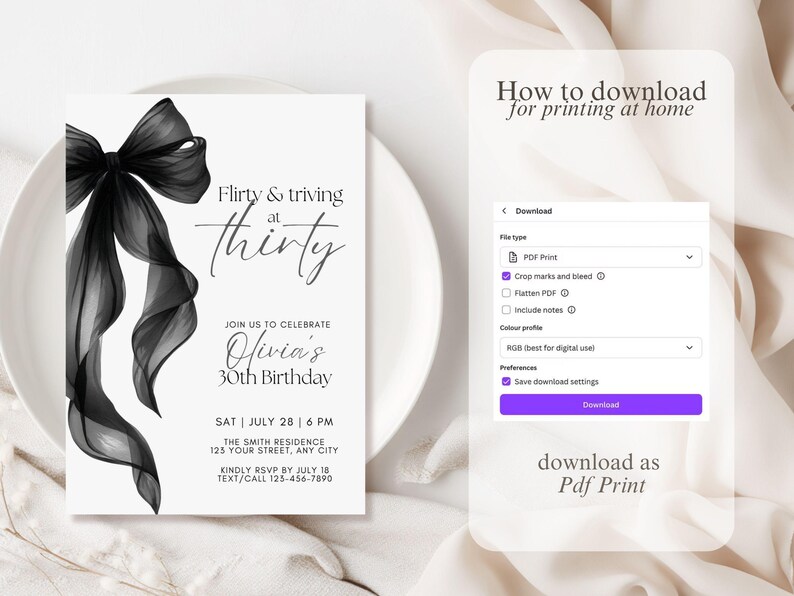 May include: A white invitation card with black text and a black ribbon design. The invitation is for Olivia's 30th birthday, with event details and RSVP information. A digital download guide is also shown.