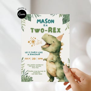 May include: A party invitation featuring a watercolor illustration of a green dinosaur wearing a party hat. The text reads "MASON is a TWO-REX" and "LET'S PARTY LIKE A DINOSAUR". The date and time are also included.