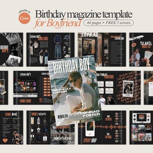 May include: A birthday magazine template for a boyfriend, with a black and orange color scheme. The magazine features the text "Birthday magazine template for Boyfriend" and "Birthday Boy". The magazine has 44 pages and 5 covers.