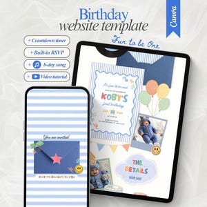 May include: A digital birthday website template displayed on a tablet and smartphone. The template includes a countdown timer, RSVP, birthday song, and video tutorial. The design features blue and white stripes, balloons, and the text "Fun to be One."