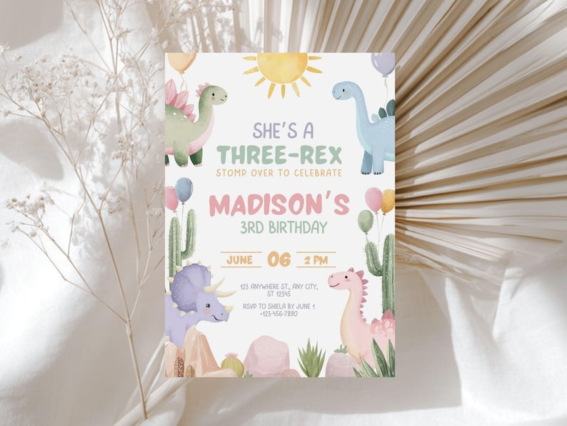 May include: A whimsical birthday invitation with a dinosaur theme. The design features a sun, balloons, and various dinosaurs in pastel colors. Text reads "She's a Three-Rex, Madison's 3rd Birthday, June 06, 2 PM."