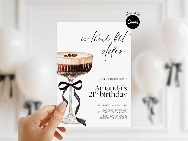 May include: A white invitation card with the text "a tini bit older" and "Amanda's 21st birthday". It features a watercolor illustration of a cocktail with coffee beans and a black ribbon. The card includes event details.