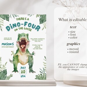May include: A birthday invitation with a watercolor dinosaur illustration. The invitation reads "There's a Dino-Four on the Loose" and includes details for Mason's 4th birthday on July 20th at 5 PM. The design features green foliage.