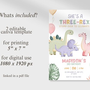 May include: A digital invitation with the text "She's a Three-Rex" and dinosaur illustrations. The invitation is for a 3rd birthday and includes the date, time, and location. The template is 5" x 7" for printing and 1080 x 1920 px for digital use.