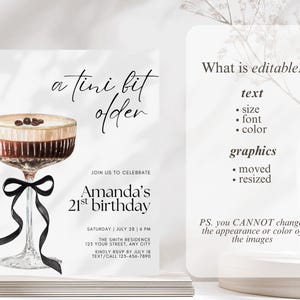 May include: A white invitation card with the text "a tini bit older" and a watercolor illustration of a cocktail. The invitation is for Amanda's 21st birthday, with event details and RSVP information. A second card explains what is editable.