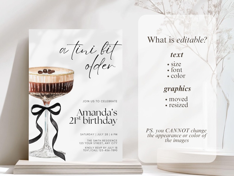 May include: A white invitation card with the text "a tini bit older" and a watercolor illustration of a cocktail. The invitation is for Amanda's 21st birthday, with event details and RSVP information. A second card explains what is editable.