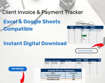 May include: A digital download for a client invoice and payment tracker. The image shows a spreadsheet with columns for amount paid, balance due, payment status, and method. Text includes "Excel & Google Sheets Compatible" and "Instant Digital Download."