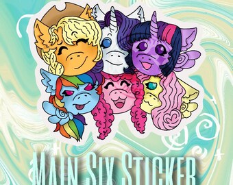 May include: A sticker featuring the faces of six cartoon ponies in various colors. The ponies are arranged in a group, with the text "MAIN SIX STICKER" in a light blue font at the bottom. The background has a swirling, abstract design.