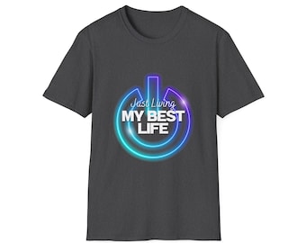 Unisex Graphic T-Shirt - My Best Life, Cute Motivational Tee, Softstyle Apparel, Gift for Him/Her, Everyday Wear