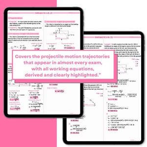 May include: Two black tablets displaying physics notes on projectile motion, with equations and diagrams. The text reads, "Covers the projectile motion trajectories that appear in almost every exam, with all working equations, derived and clearly highlighted."