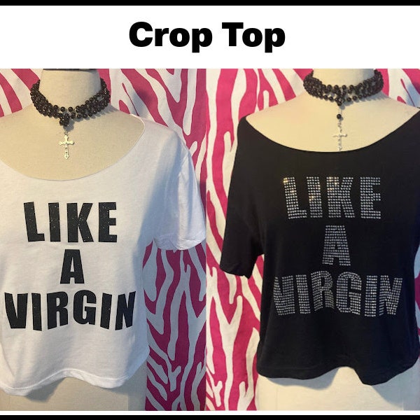 SALE limited quantity Like a Virgin M XXL 3X 80s crop top 80's costume 80's theme 80's day 80's shirt totally 80's concert 80's bride