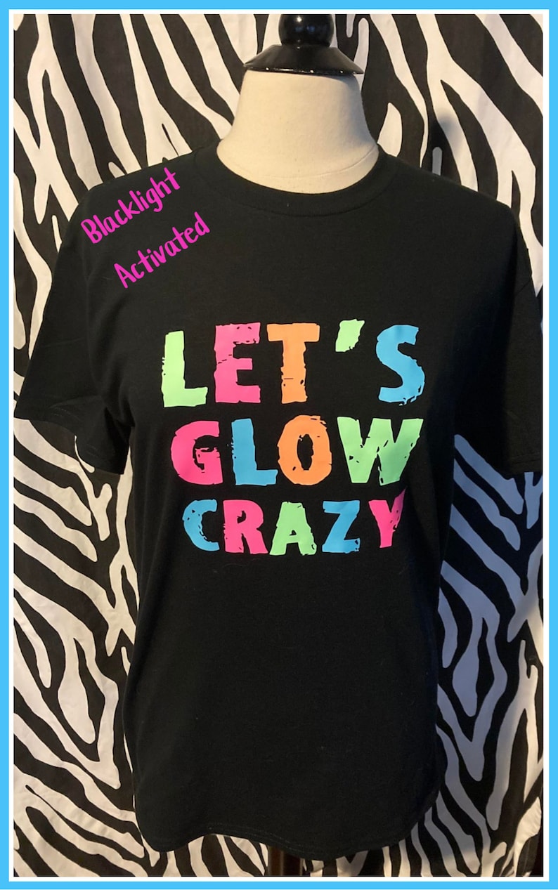 Let's Glow Crazy Tshirt 80's Tshirt 80's off shoulder tshirt S-3X 80s costume 80s party 80s vibes 80s theme 80s kid 80s cruise glow party image 2