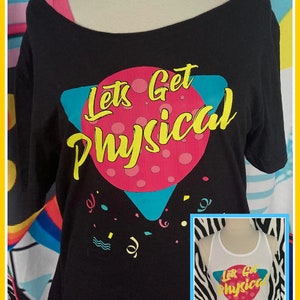 Lets Get Physical T-Shirt Tee 80s Party Costume Shirt Lets Get Physical T-Shirt Tee 80s Party Costume Shirt