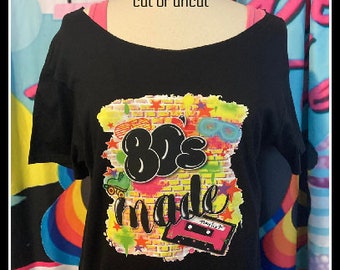 80's Tshirt 80s made S-2X 80's costume Hip Hop tshirt 80s costume 80s party 80s vibes 80s theme 80s kid 80s cruise 80s bride