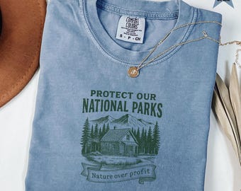 Vintage Protect Our National Parks T-Shirt, Protect Our Parks Tee, Unisex Garment-Dyed T-shirt, Nature, Public Lands, Wildlife