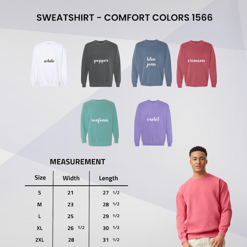 Puede incluir: Una selecci&oacute;n de sudaderas Comfort Colors 1566 en varios colores, incluyendo blanco, pimienta, azul vaquero, carmes&iacute;, espuma de mar y violeta. La imagen tambi&eacute;n muestra una tabla de tallas con medidas en cm. Una persona lleva una sudadera carmes&iacute;.