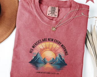 Comfort Colors® Bible Verse Shirt, His Mercies Are New Every Morning, Christian Shirt, Religious Shirt, Faith Based Shirt, Christian Apparel