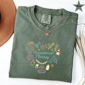 Occupational therapy shirt,Occupational Therapy t-shirt,comfort colors Occupational therapy shirt,OT gift,Occupational Therapist shirt,COTA