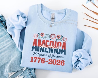 America 250 Years of Freedom Shirt, Independence Day T-Shirt, Celebrate 250th Anniversary Shirt, 4th of July Shirt, Patriotic Shirt Gift