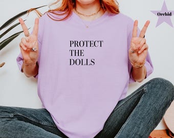 Protect The Dolls Shirt, Feminist Shirt, Human Rights Tee Gender Equality Top Bella Canvas Soft T-Shirt Gift, Trans Rights Transgender Pride