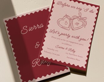 Könnte beinhalten: Verlobungseinladungen in Burgunderrot und Hellrosa. Die Einladungen zeigen die Namen "Sierra & Riley", den Text "Before we say 'I do'" und "Let's party with you!" sowie Datum und Uhrzeit.