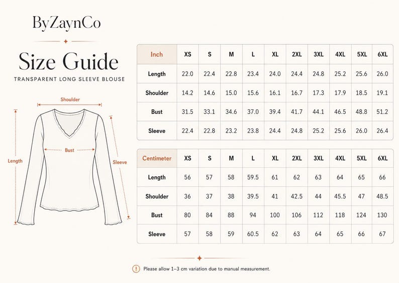 May include: A size guide for a transparent long sleeve blouse by ByZaynCo. The image features a line drawing of a V-neck blouse with arrows indicating length, shoulder, bust, and sleeve measurements. Two tables provide sizing from XS to 6XL in inches and cm.