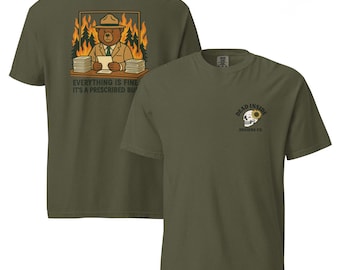Disgruntled| Prescribed Burn Unisex t-shirt