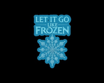 Let It Go Like Frozen Sticker