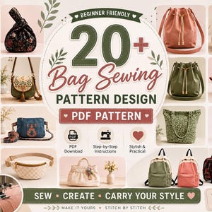 May include: A digital collection of 20+ bag sewing patterns featuring various styles including drawstring bags, crossbody bags, fanny packs, backpacks, and pouches in diverse colors and floral or solid fabric designs with PDF download instructions.