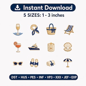 May include: A collection of twelve nautical-themed embroidery designs featuring a wine glass, scarf, tote bag, beach chair, cocktail, yacht, candle, seashell with pearl, sunglasses, sandals, rolled towel, and umbrella. Text reads Instant Download 5 SIZES: 1 - 3 inches.