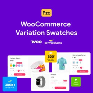 May include: A purple graphic promoting "WooCommerce Variation Swatches" with product examples. The image shows Oxford shoes, a t-shirt, and a watch, with colour and size options, and the text "600+ Five Stars Reviews".