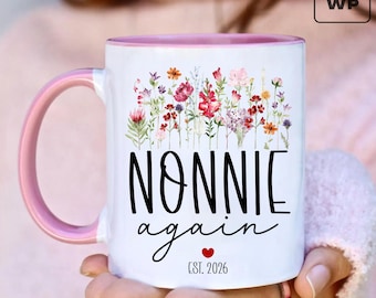 Personalized Nonnie Again Mug, Custom Nonnie Again Est Mug M0005