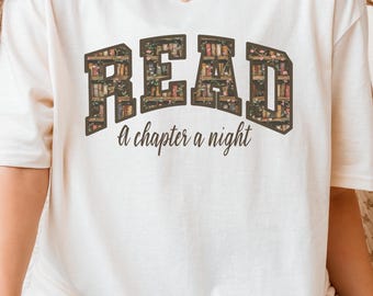 Read a Chapter a Night Book Lover T-Shirt | Cozy Reader Gift