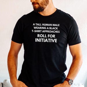 DND Shirt, Roll for Initiative, Dungeon Master Shirt, Dungeon Master Gifts, DND Player Gift, Role playing, Dungeons and Dragons, DND Gifts