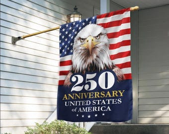250th Anniversary American Flag – Patriotic Eagle Garden or House Flag