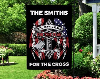 Personalized American Flag – Stand For The Cross Garden Flag