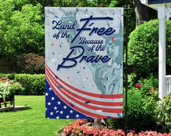 Land Of The Free Because Of The Brave American Outdoor Garden Flag – 4th of July House Flag