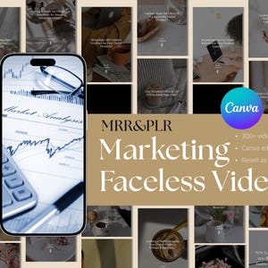May include: A smartphone displays a market analysis chart with a calculator and glasses. The image promotes "Marketing Faceless Videos" with the Canva logo and text: "300+ videos & reels, Canva editable, Resell as your own."